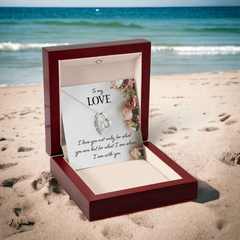 To My Love - I love you for what I am with you - Forever Love Necklace