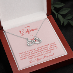To My Girlfriend - From the day you walked into my life - Endless Love Necklace