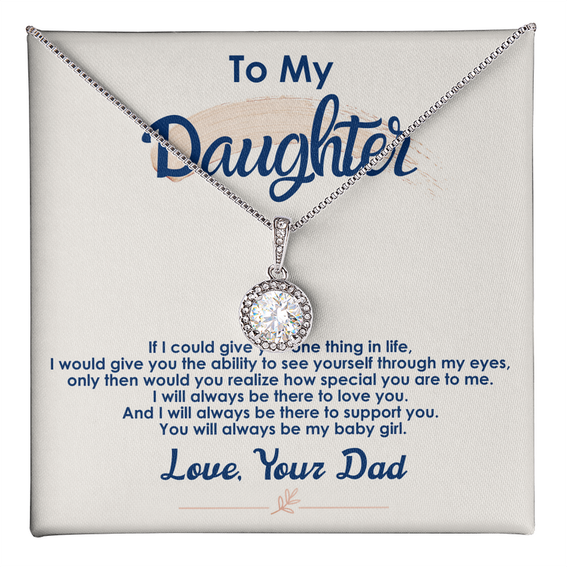 Always Be My Baby Girl - Eternal Hope Necklace