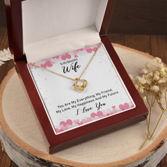 To My Beautiful Wife -  Your are my everything - Love Knot Necklace