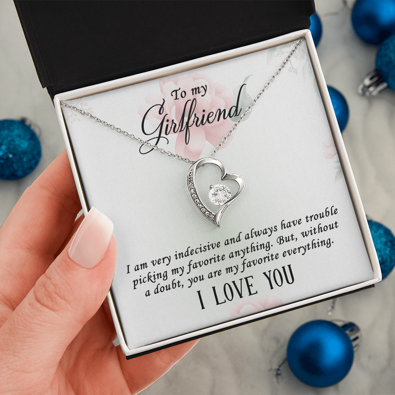 To my Girlfriend - My favorite everything - Forever Love Necklace