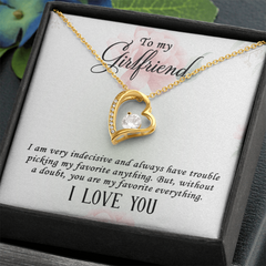 To my Girlfriend - My favorite everything - Forever Love Necklace